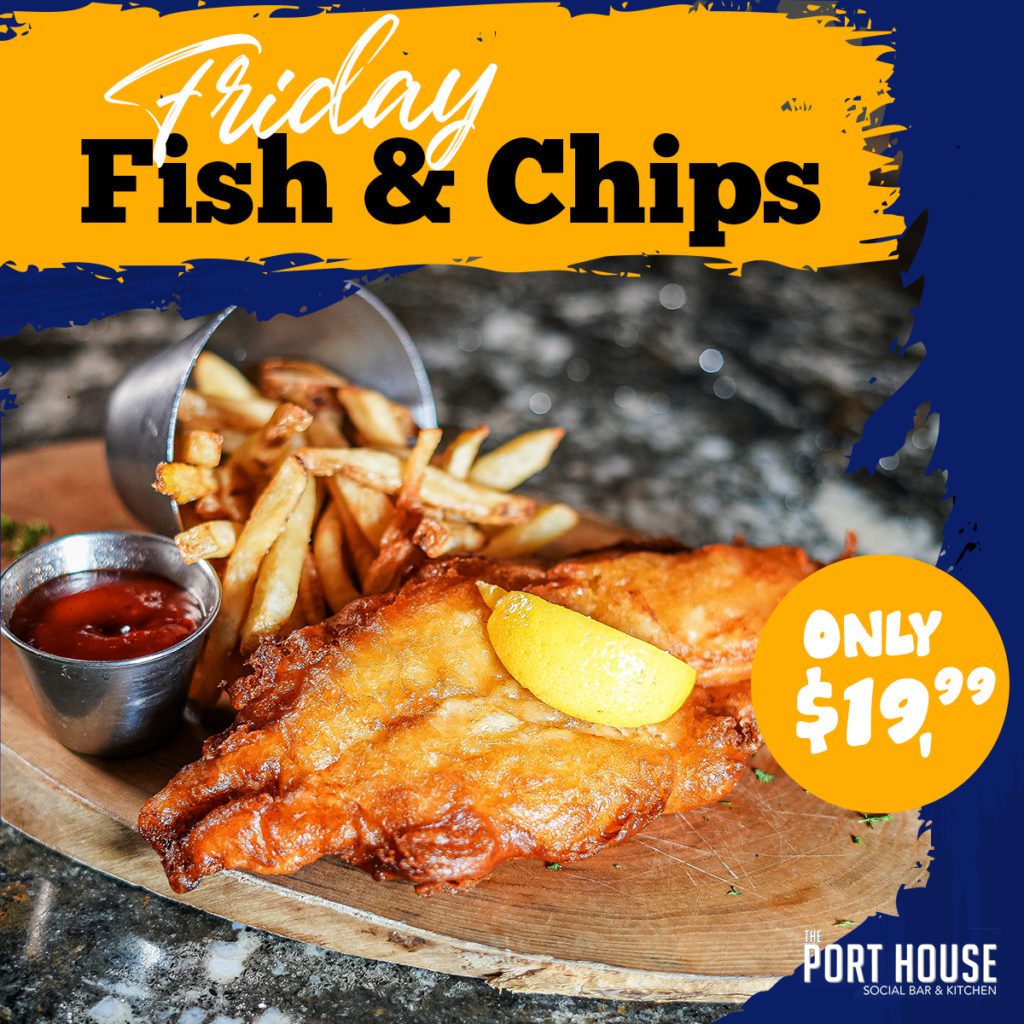 The Port House Friday daily deal on Fish & Chips for $19.99